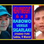 RABOWO VS SIGARLAKI RONDE AKTUAL