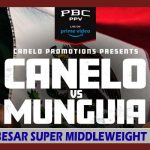 CANELO VS MUNGUIA PERANG BESAR