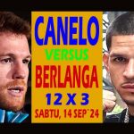 CANELO VS BERLANGA RONDE AKTUAL 27 JULI 2024