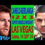 CANELO VS BERLANGA RONDEAKTUAL